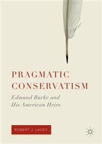 Bokomslag for "Pragmatic Conservatism"