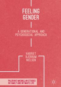 Palgrave Macmillan Studies in Family and Intimate Life
