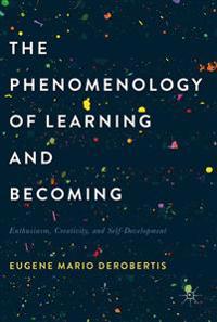 The Phenomenology of Learning and Becoming
