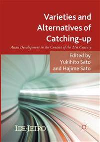 Varieties and Alternatives of Catching-up