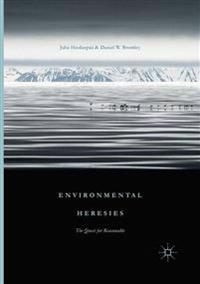Environmental Heresies