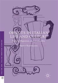 Objects in Italian Life and Culture