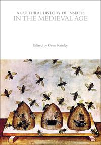 A Cultural History of Insects in the Medieval Age