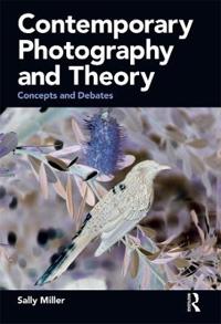 Bokomslag för "Contemporary Photography and Theory"