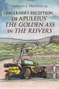 Faulkner s Reception of Apuleius  The Golden Ass in The Reivers