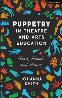 Bokomslag for "Puppetry in Theatre and Arts Education"