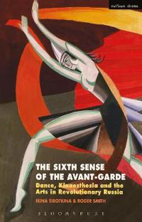 Bokomslag för "The Sixth Sense of the Avant-Garde"