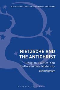Nietzsche and The Antichrist