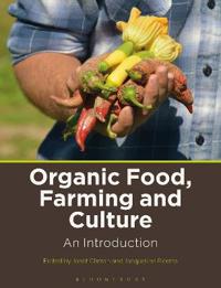 Bokomslag för "Organic Food, Farming and Culture"