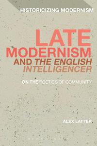 Bokomslag för "Late Modernism and 'The English Intelligencer'"