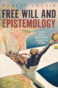 Bokomslag för "Free Will and Epistemology"