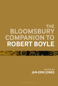 Bokomslag för "The Bloomsbury Companion to Robert Boyle"