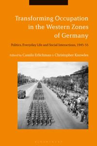 Transforming Occupation in the Western Zones of Germany