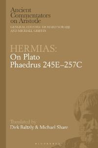 Bokomslag for "Hermias: On Plato Phaedrus 245E–257C"