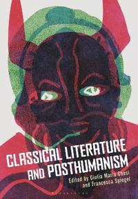 Bokomslag for "Classical Literature and Posthumanism"
