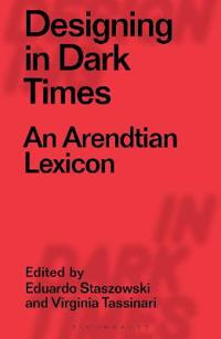 Designing in Dark Times