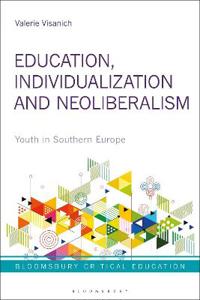 Education, Individualization and Neoliberalism