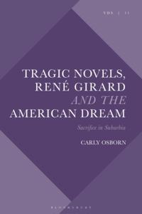 Tragic Novels, Ren  Girard and the American Dream