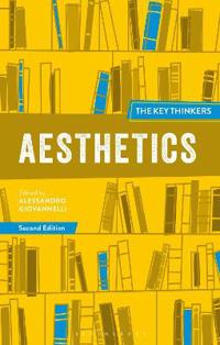Bokomslag for "Aesthetics: The Key Thinkers"
