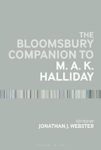 The Bloomsbury Companion to M. A. K. Halliday