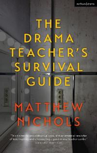 Bokomslag for "The Drama Teacher's Survival Guide"