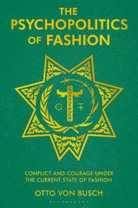 The Psychopolitics of Fashion