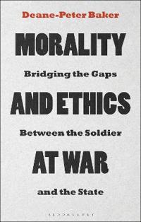 Bokomslag för "Morality and Ethics at War"