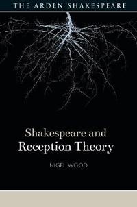Shakespeare and Reception Theory