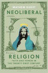 Bokomslag för "Neoliberal Religion"
