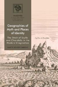 Bokomslag för "Geographies of Myth and Places of Identity"