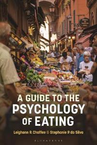 Bokomslag för "A Guide to the Psychology of Eating"