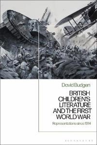 Bokomslag för "British Children's Literature and the First World War"