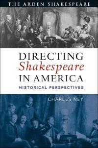 Bokomslag for "Directing Shakespeare in America"
