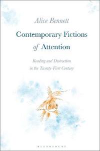 Contemporary Fictions of Attention