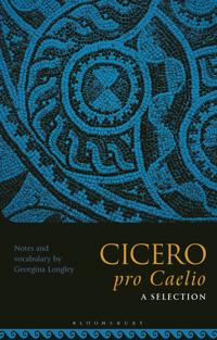 Cicero, pro Caelio: A Selection