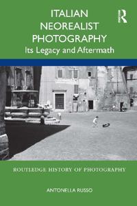 Bokomslag för "Italian Neorealist Photography"