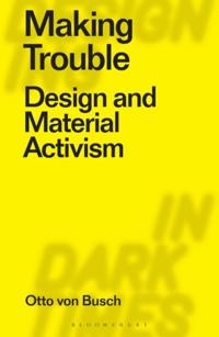 Designing in Dark Times