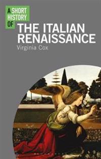Bokomslag for "A Short History of the Italian Renaissance"