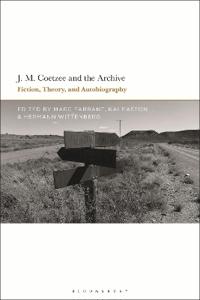 Bokomslag for "J.M. Coetzee and the Archive"
