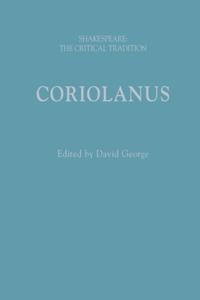 Shakespeare: The Critical Tradition