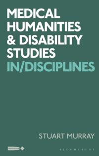 Critical Interventions in the Medical and Health Humanities