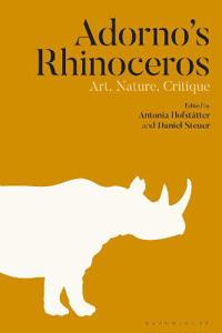 Bokomslag för "Adorno’s Rhinoceros"