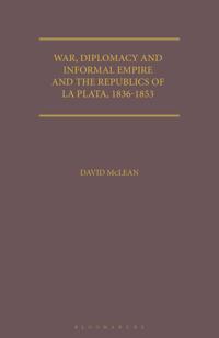 War, Diplomacy and Informal Empire