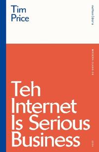 Bokomslag for "Teh Internet is Serious Business"