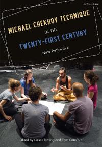 Bokomslag for "Michael Chekhov Technique in the Twenty-First Century"