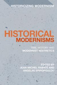 Historicizing Modernism