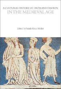 Bokomslag för "A Cultural History of Dress and Fashion in the Medieval Age"