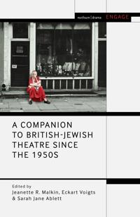 Bokomslag for "A Companion to British-Jewish Theatre Since the 1950s"