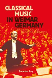 Bokomslag för "Classical Music in Weimar Germany"