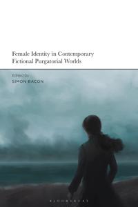 Kirjan kansi "Female Identity in Contemporary Fictional Purgatorial Worlds"